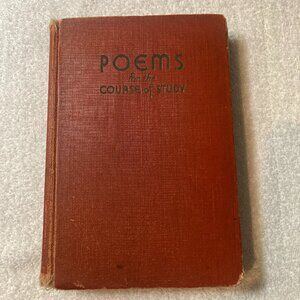 Vintage 1934 Poems for the Course of Study for the Grades Book